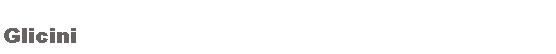 Casella di testo: Glicini